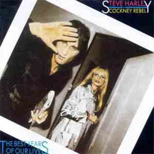Steve Harley & Cockney Rebel - The Best Years Of Our Lives