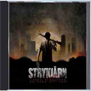 Strykjärn - Ingen Morgondag Är Värd Sitt Namn