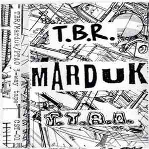 T.B.R.  / Marduk  / P.T.A.O. - 3-Way Tape