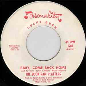 The Buck Ram Platters - Baby, Come Back Home / The Great Pretender