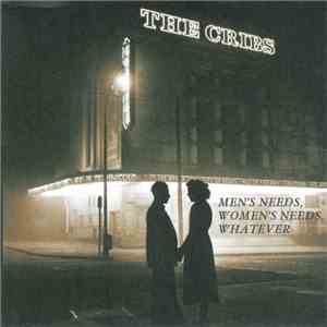 The Cribs - Men's Needs, Women's Needs, Whatever