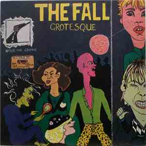 The Fall - Grotesque (After The Gramme)