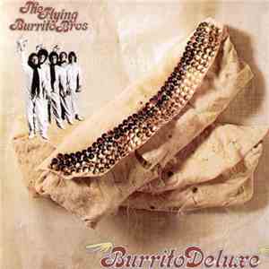The Flying Burrito Bros. - Burrito Deluxe