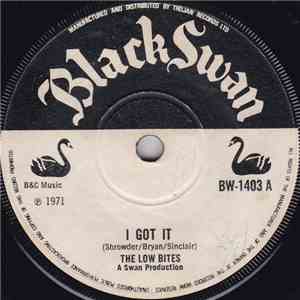 The Low Bites - I Got It