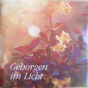 Unknown Artist - Geborgen Im Licht