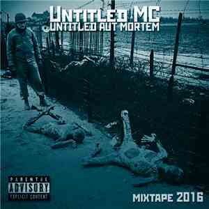 Untitled MC - Untitled Aut Mortem (Mixtape)