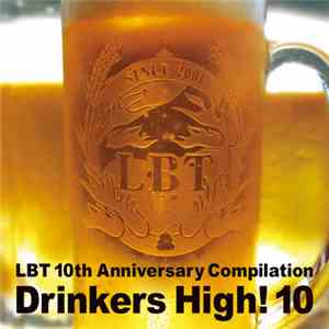 Various - Drinker’s High! 10