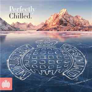 Various - Perfectly Chilled.