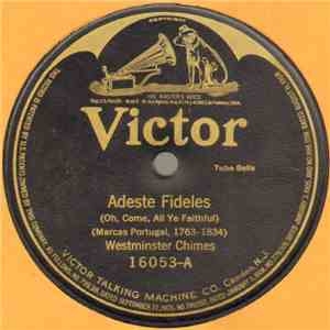Westminster Chimes - Adeste Fideles // Lead Kindly Light / Nearer My God To Thee