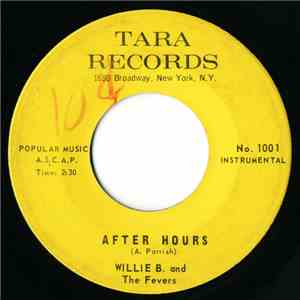 Willie B. And The Fevers - After Hours / Farewell Party