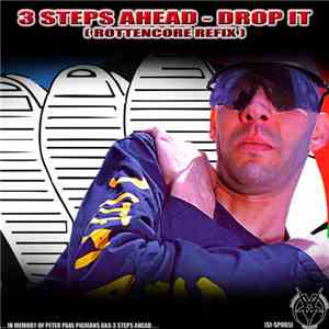 3 Steps Ahead - Drop It (Rottencore Refix)