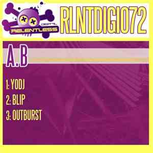 A.B - YODJ / BLiP / OutBurst