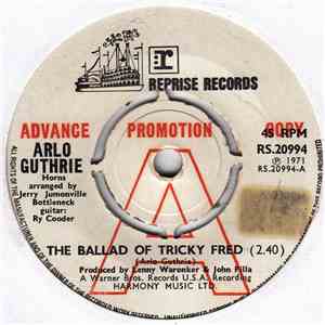 Arlo Guthrie - The Ballad Of Tricky Fred