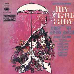 Audrey Hepburn, Rex Harrison - My Fair Lady - The Original Soundtrack Recording