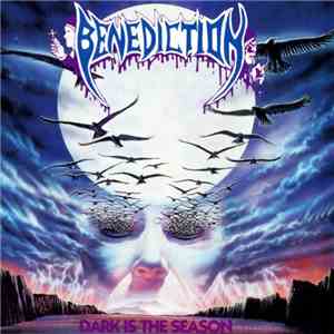 Benediction - Dark Is The Season