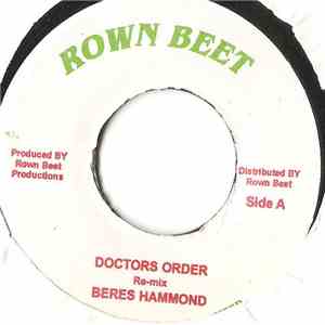 Beres Hammond / I Wayne - Doctors Order Re-mix / One Man Re-mix