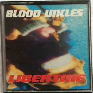 Blood Uncles - Libertine