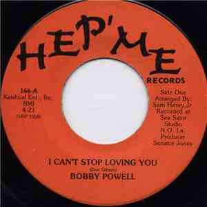 Bobby Powell - I Can't Stop Loving You