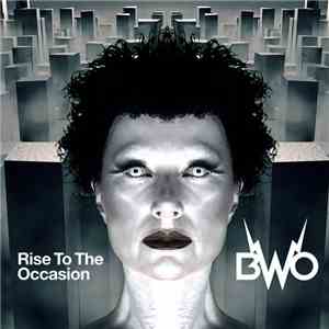 BWO - Rise To The Occasion