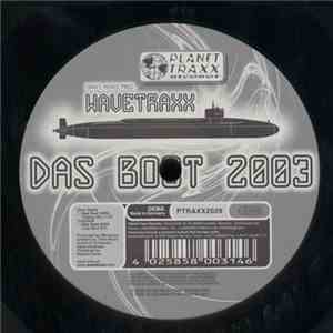 Chris Menzi Pres. Wavetraxx - Das Boot 2003