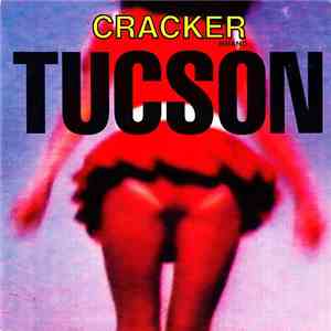 Cracker - Tucson