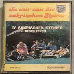 D' Sakrischen Steirer Mit Georg Ferstl - Ja Mir San Die Sakrischen Steirer