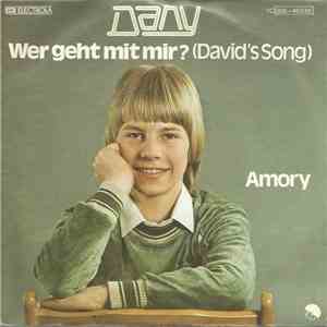 Dany  - Wer Geht Mit Mir? (David's Song) / Amory