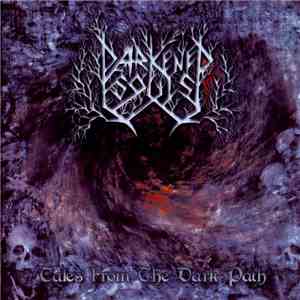 Darkened Souls - Tales From The Dark Path