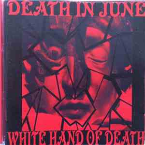 Death In June - White Hand Of Death
