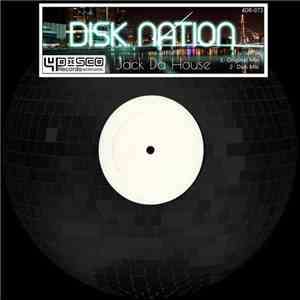 Disk Nation - Jack Da House