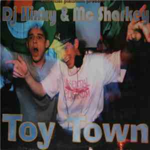 DJ Hixxy & MC Sharkey - Toy Town