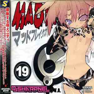 DJ Sharpnel - Mad Breaks = マッドブレイクス