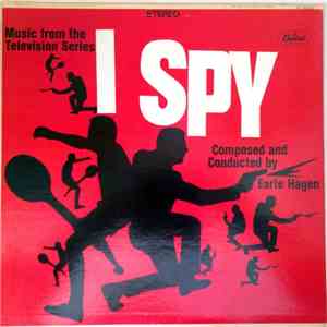 Earle Hagen - "I Spy" Music From The Television Series