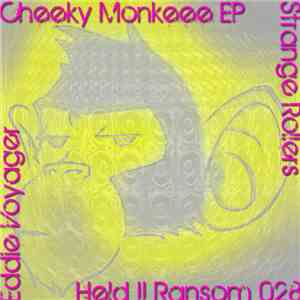 Eddie Voyager / Strange Rollers - Cheeky Monkeee EP