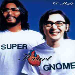EL-Malo - Super Heart Gnome
