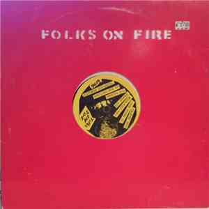 Folks on Fire - Folks On Fire