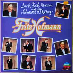 Fritz Hofmann - Lach Dich Krumm