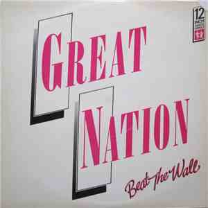 Great Nation - Beat The Wall