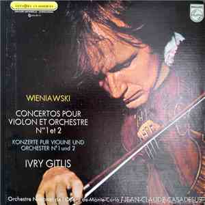 Ivry Gitlis, Wieniawski, Jean-Claude Casadesus, Orchestre National De L'Opera De Monte-Carlo - Concertos Pour Violon Et Orchestre Nos 1 Et 2