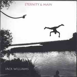 Jack Williams - Eternity & Main