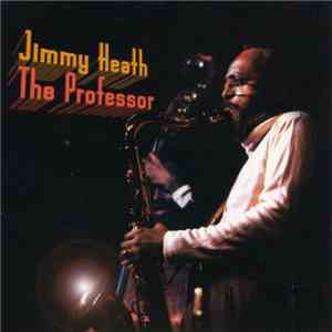 Jimmy Heath - The Professor