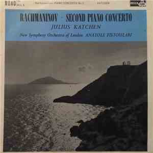 Julius Katchen With The New Symphony Orchestra Of London - Rachmaninov : Piano Concerto No. 2 In C Minor Op. 18
