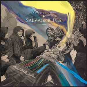 La Terre Tremble !!! - Salvage Blues