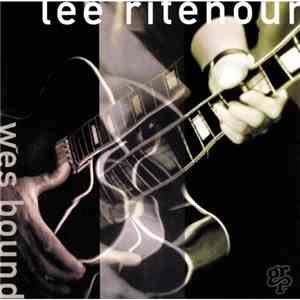 Lee Ritenour - Wes Bound