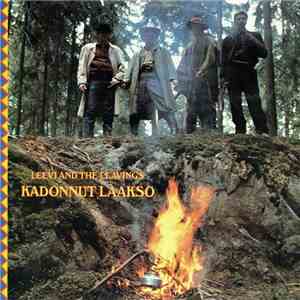 Leevi And The Leavings - Kadonnut Laakso