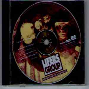 Lifers Group - Short Life Of A Gangsta