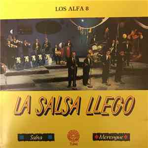 Los Alfa 8 - La Salsa Llego