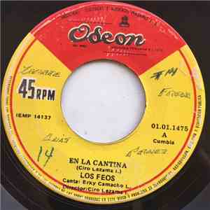 Los Feos - En La Cantina / Bonito, Feito, Bonito