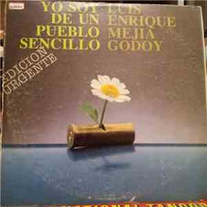 Luis Enrique Mejía Godoy - Yo Soy De Un Pueblo Sencillo