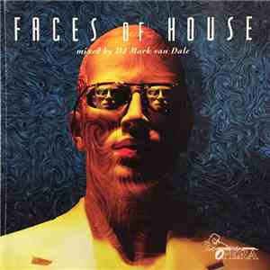 Mark van Dale - Faces Of House